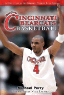 Tales from the Cincinnati Bearcats Hardwood - Perry, Michael