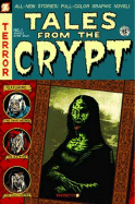 Tales from the Crypt #1: Ghouls Gone Wild: Ghouls Gone Wild - McGregor, Don, and Bilgrey, Mark