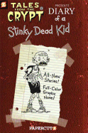 Tales from the Crypt #8: Diary of a Stinky Dead Kid: Diary of a Stinky Dead Kid