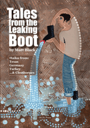Tales from the Leaking Boot: Haiku from Texas, Germany, Turkey & Cleethorpes