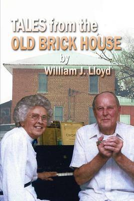 Tales from the Old Brick House - Cherry, Mary Ann, and Lloyd, William James