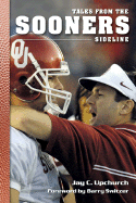 Tales from the Sooner Sideline - Upchurch, Jay, and Switzer, Barry (Foreword by)