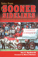 Tales from the Sooner Sidelines: Oklahoma Football Legacy and Legends