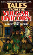 Tales from the vulgar unicorn - Asprin, Robert, and Odbert, James R.