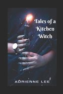 Tales of a Kitchen Witch