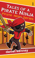 Tales of a Pirate Ninja
