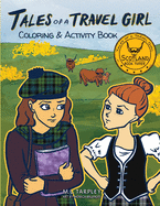 Tales of a Travel Girl Coloring and Activity Book: Book Three Scotland