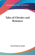 Tales of Chivalry and Romance