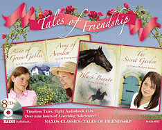 Tales of Friendship: Anne of Green Gables; Anne of Avonlea; Black Beauty; The Secret Garden