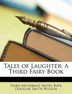 Tales of Laughter: A Third Fairy Book