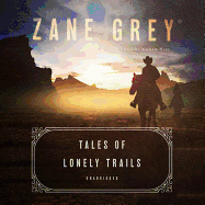 Tales of Lonely Trails