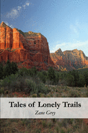 Tales of Lonely Trails