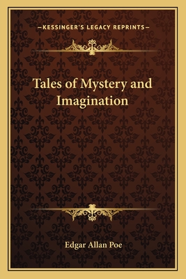 Tales of Mystery and Imagination - Poe, Edgar Allan