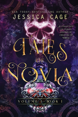 Tales of Novia, Volume 1, Book 1 - Cage, Jessica