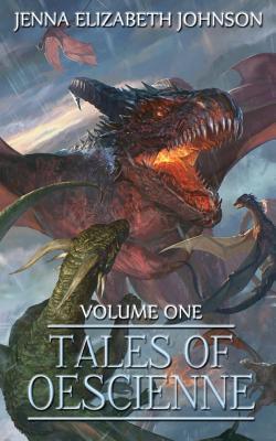 Tales of Oescienne: A Short Story Collection - Johnson, Jenna Elizabeth