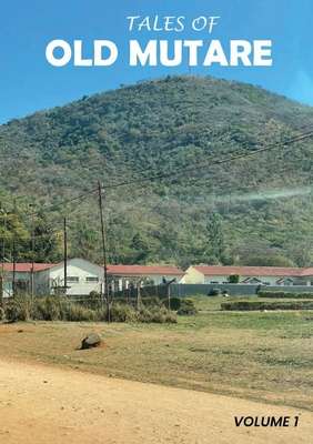 Tales of Old Mutare - Mvere, Chris