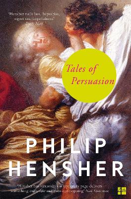 Tales of Persuasion - Hensher, Philip