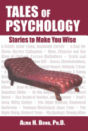 Tales of Psychology: Stories to Make You Wise