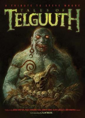 Tales of Telguuth: A Tribute to Steve Moore - Moore, Steve, and Langley, Clint