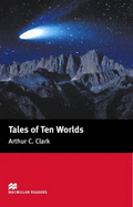 Tales of Ten Worlds - Clarke, Arthur C, Sir, and Reid-Thomas, Helen