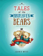 Tales of the Bruhaven Bears: Book 2: Izzy and Oskie