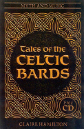 Tales of the Celtic Bards: Myth and Music