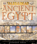 Tales of the Dead Ancient Egypt - Ross, Stewart, and Fletcher, Joann (Consultant editor)