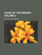 Tales of the Manor Volume 2