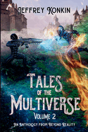 Tales of the Multiverse: Volume 2