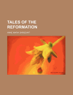 Tales of the Reformation