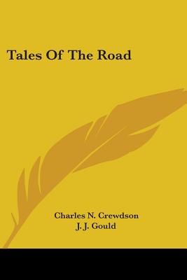 Tales Of The Road - Crewdson, Charles N
