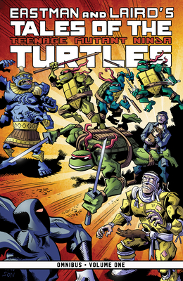 Tales of the Teenage Mutant Ninja Turtles Omnibus, Vol. 1 - Eastman, Kevin, and Laird, Peter, and Lawson, Jim