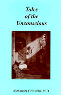Tales of the Unconscious
