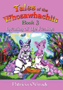 Tales of the Whosawhachits: Invasion of the Realms - Book 3