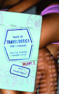 Tales of Travelrotica for Lesbians Volume 2: Erotic Travel Adventures - Thorne, Simone (Editor)