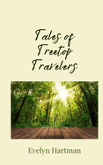 Tales of Treetop Travelers