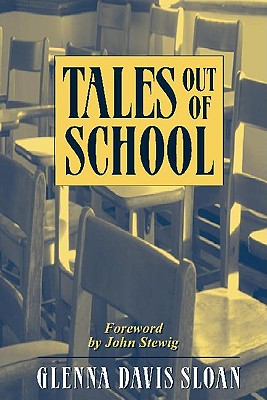 Tales Out of School - Sloan, Glenna D