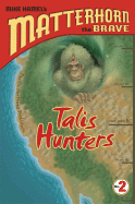Talis Hunters: Volume 2