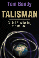 Talisman: Global Positioning for the Soul