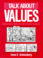 Talk about Values: Conversation Skills for Intermediate Students
