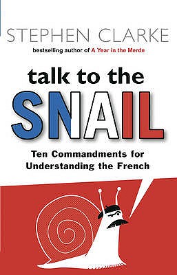 Talk to the Snail - Clarke, Stephen