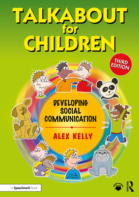 Talkabout for Children 2: Developing Social Communication - Kelly, Alex