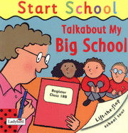 Talkabout my Big School: Start School