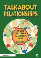 Talkabout Relationships: Building Self-esteem and Relationship Skills