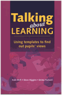 Talking About Learning: Using Templates to Find Out Pupil's Views