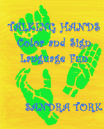 Talking Hands: Color and Sign Language Fun