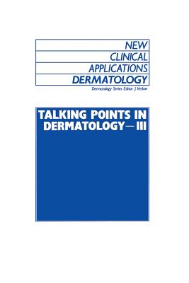 Talking Points in Dermatology - III - Verbov, J (Editor)