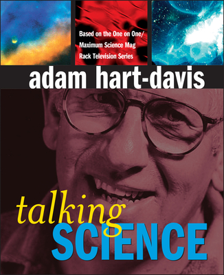 Talking Science - Hart-Davis, Adam (Editor)