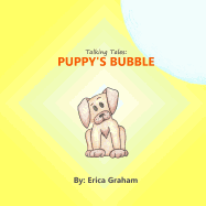 Talking Tales: Puppy's Bubble