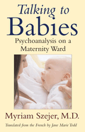 Talking to Babies: Healing with Words on a Maternity Ward
